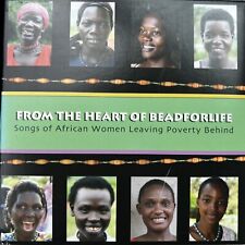 From the Heart of Beadforlife Songs of African Women Leaving Poverty Behind CD picture