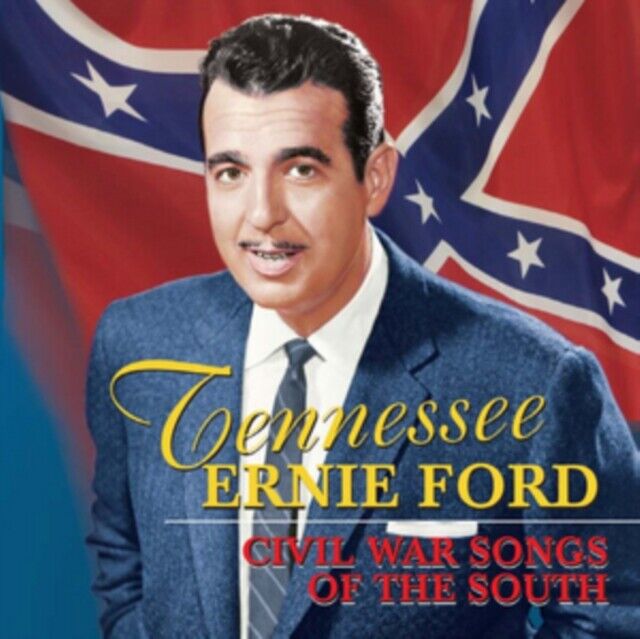 TENNESSEE ERNIE FORD - CIVIL WAR SONGS OF THE SOUTH NEW CD