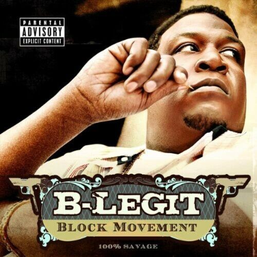 B-Legit : Block Movement CD (2008)