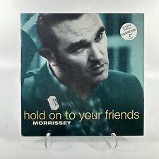 Morrissey - Hold On To Your Friends 7” Vinyl picture