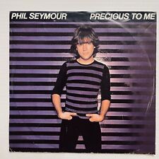 Phil Seymour Precious To Me Vinyl Record 7” 45 RPM Single ES 589 CBS 1980 OG picture