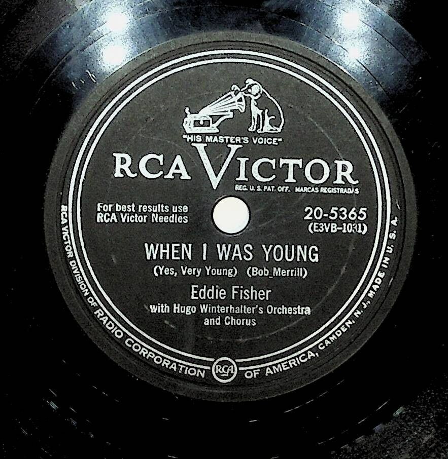 1953 Eddie Fisher When I Was Young With These Hands 78 Record