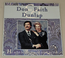 DON AND FAITH DUNLAP -  He Who Began a Good Work in YOU CD picture