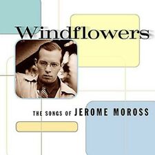 ALICE RIPLEY - WINDFLOWERS: THE SONGS OF JEROME MOROSS MUSIC CD, 18 TRACKS LN picture