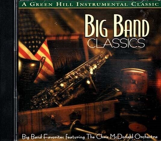 Big Band Classics ~ The Chris McDonald Orchestra ~ Pop ~ CD ~ Good