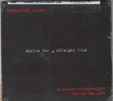 Prester John; Persinger; Miller - Desire For A Straight Line CD 2010 NEW SEALED  picture