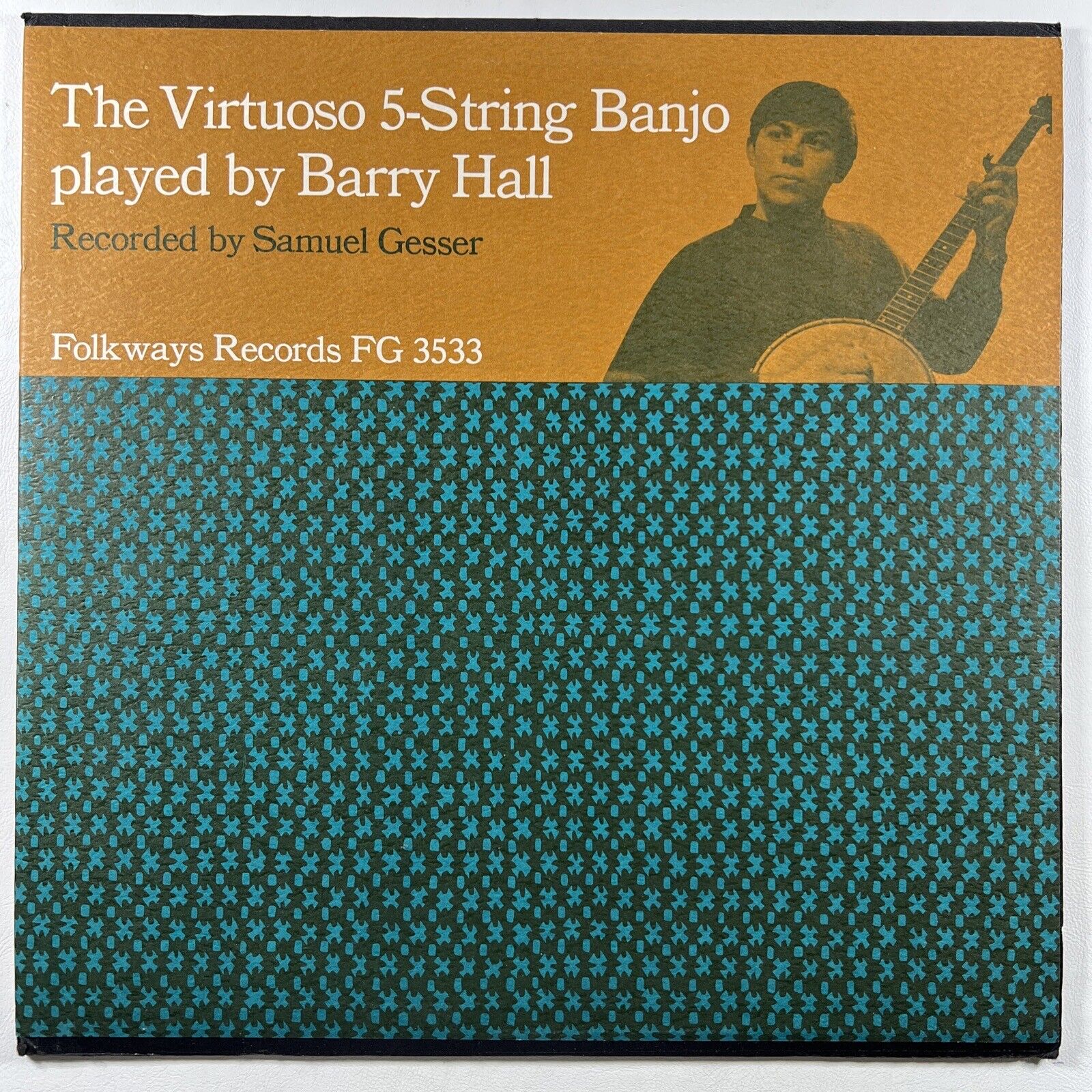 Virtuoso 5 String Banjo Played By Barry Hall LP/Folkways Records FG3533 (VG+)