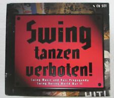 Swing Tanzen Verboten 4xCD Swing Music & Nazi Propaganda During World War 2 #686 picture