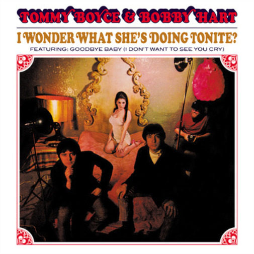 Boyce and Hart I Wonder What She\'s Doing Tonite? (CD) Deluxe  Album