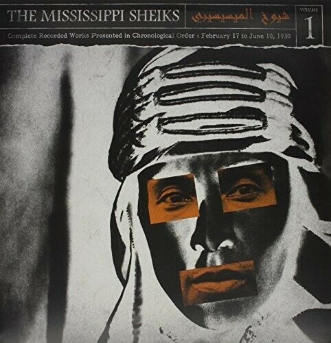 Mississippi Sheiks - Complete Recorded Works In Chronological Order, Vol. 1 [New