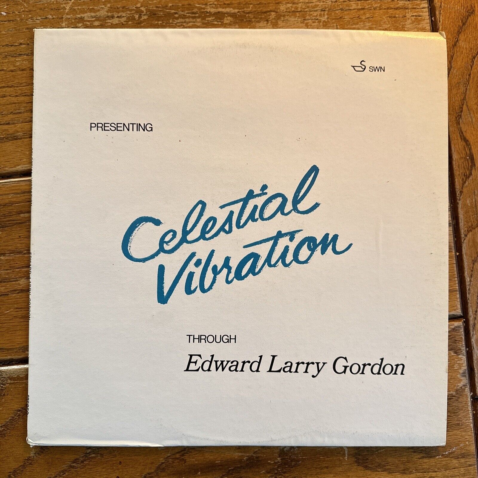 Edward Larry Gordon - Celestial Vibration SWN-52824 1978 Lp 1st Press (NM) Rare