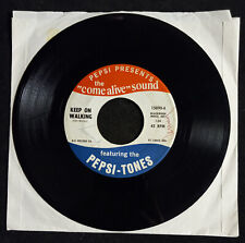 Vintage 45rpm Pepsi Tones - You Don't Have To Say You Love Me / Keep on Walking picture
