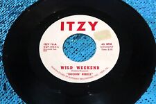 ROCKIN' REBELS  45 SCARCE REISSUE Wild Weekend / Cha Cha ITZY 8 SURF 1966 picture