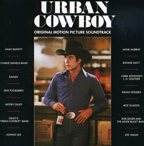 Urban Cowboy Soundtrack  USA