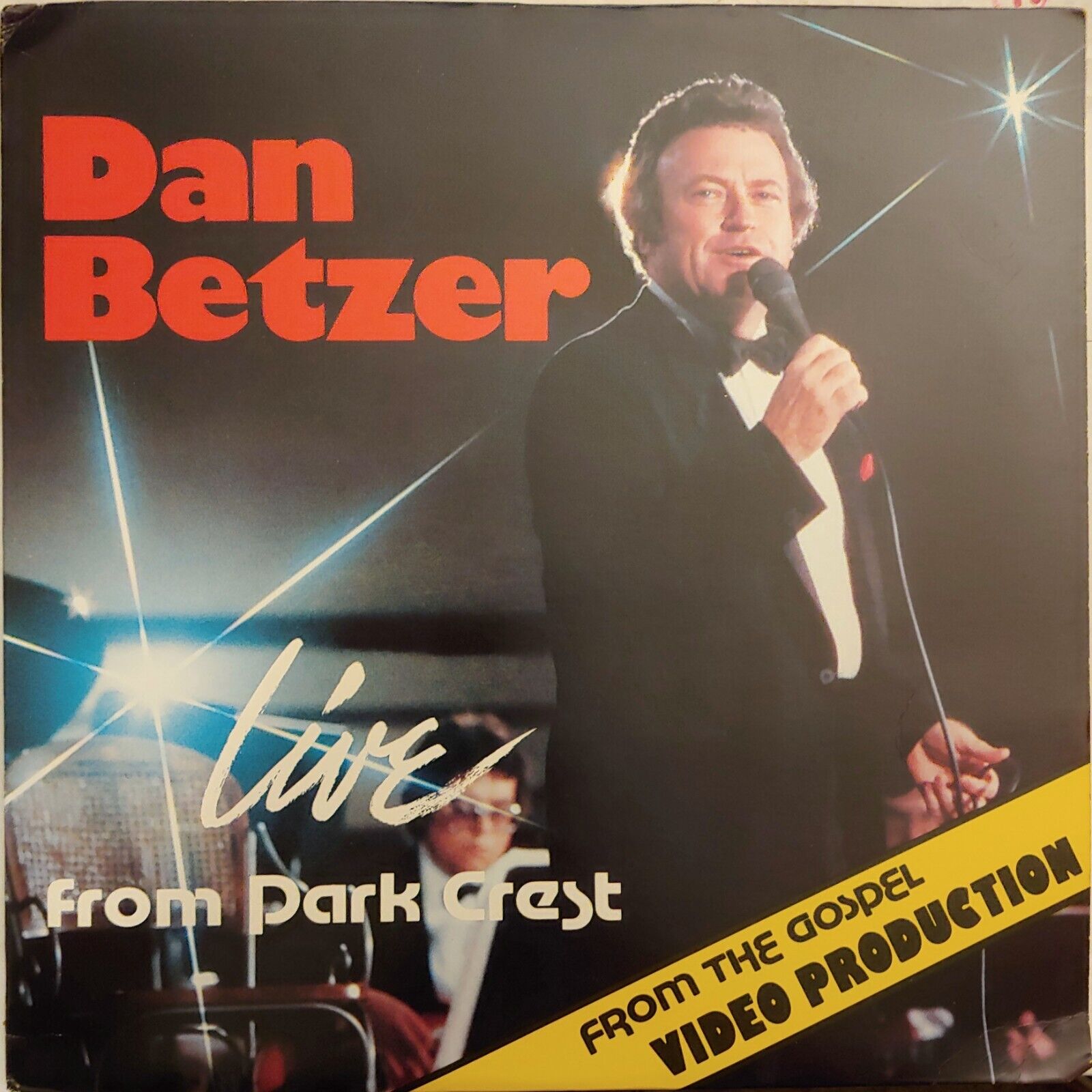 Live From Park Crest DAN BETZER 1985 Springfield Missouri Gospel Vinyl LP-3795