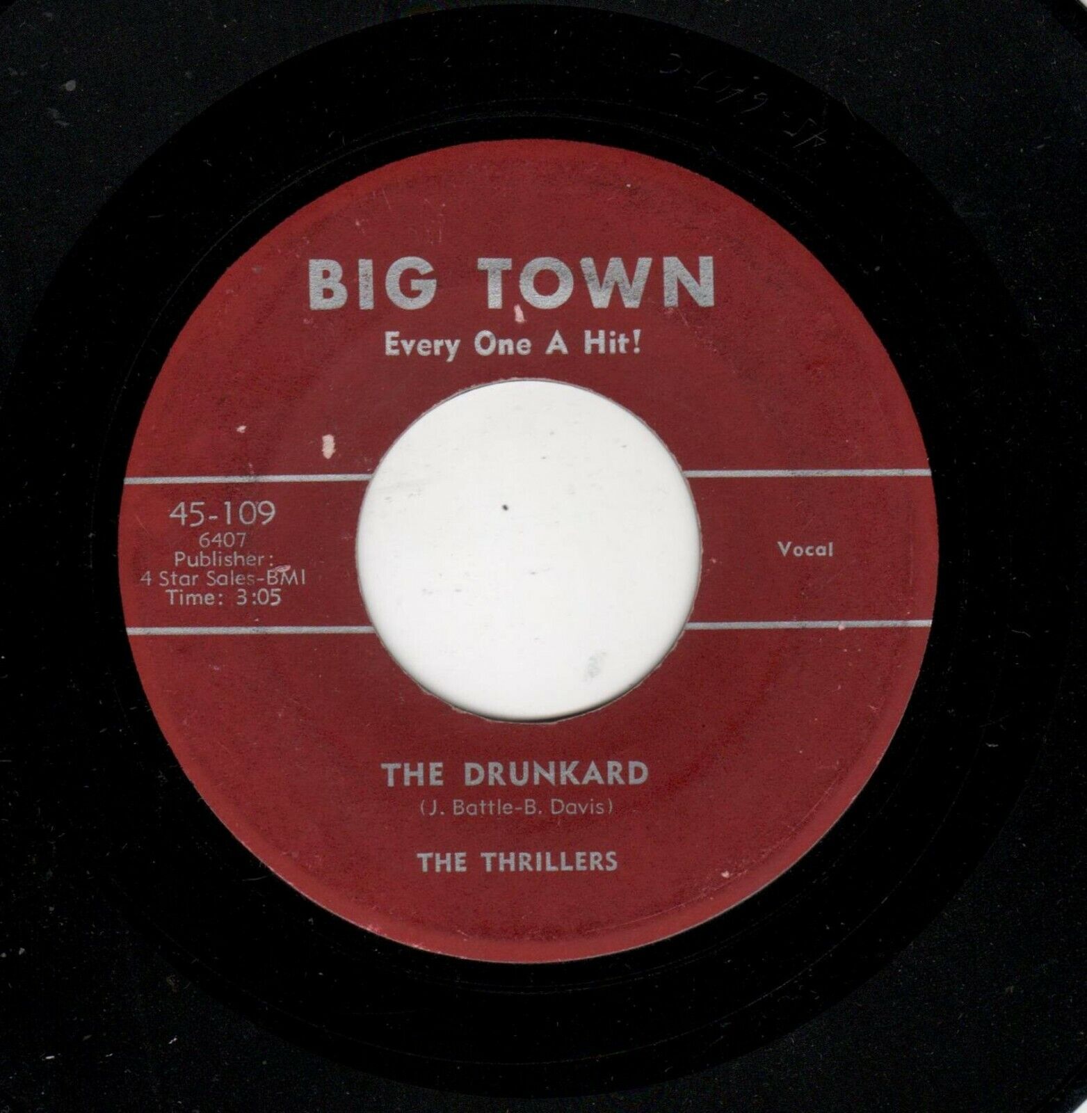 DOOWOP-THRILLERS-BIG TOWN 109-THE DRUNKARD/MATTIE, LEAVE ME ALONE