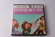 RCA Living Stereo: Opera for People Who Hate Opera Reel-to-Reel 4-TR, 7-1/2ips picture