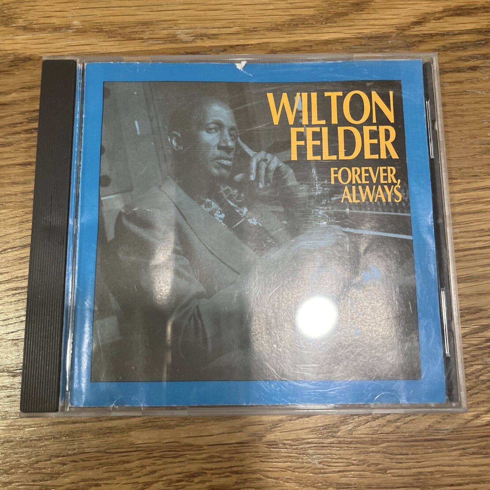 WILTON FELDER- FOREVER, ALWAYS CD PAR 2018