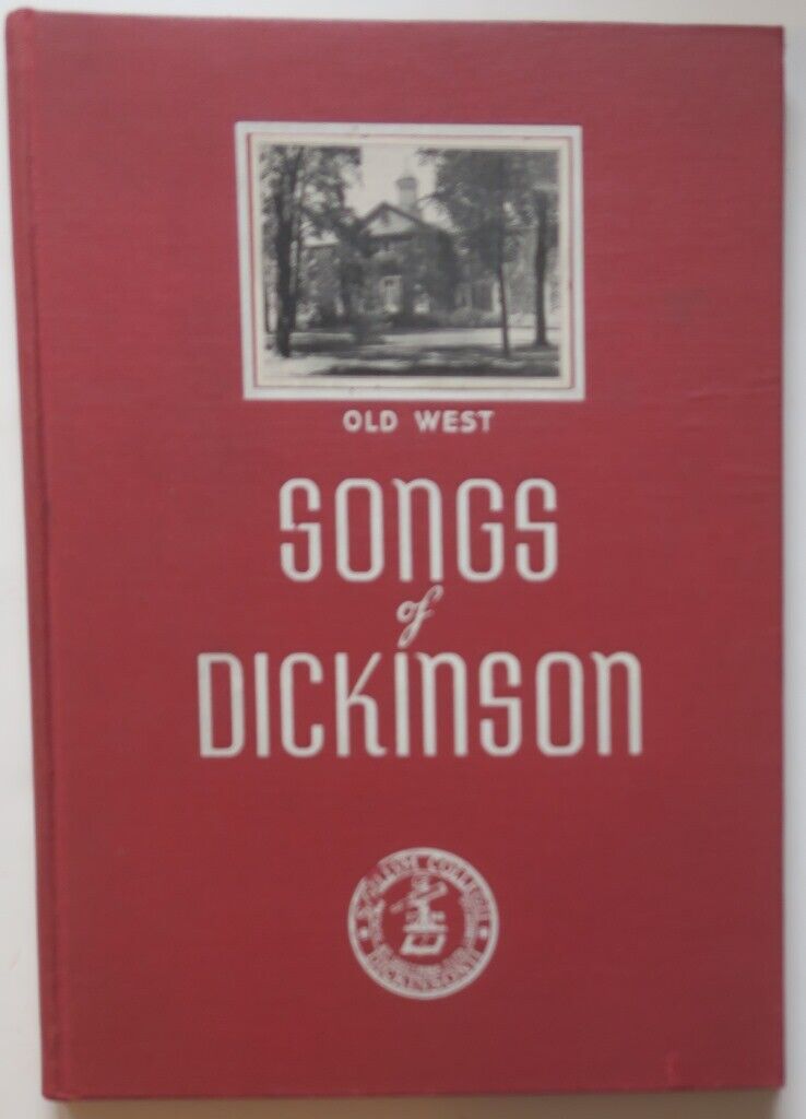 1937 Songs of Dickinson College Book:About 75 Music Scores with Lyrics,VG cond\'n