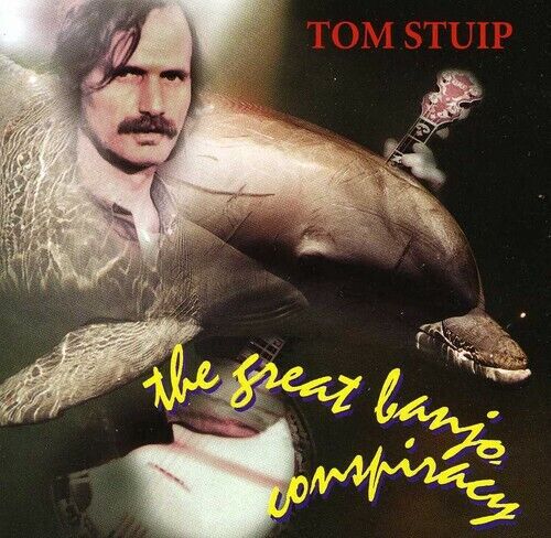 TOM STUIP GREAT BANJO CONSPIRACY NEW CD