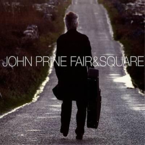John Prine Fair & Square (Vinyl) 12\