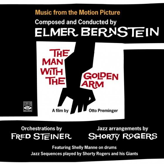 Elmer Bernstein THE MAN WITH THE GOLDEN ARM