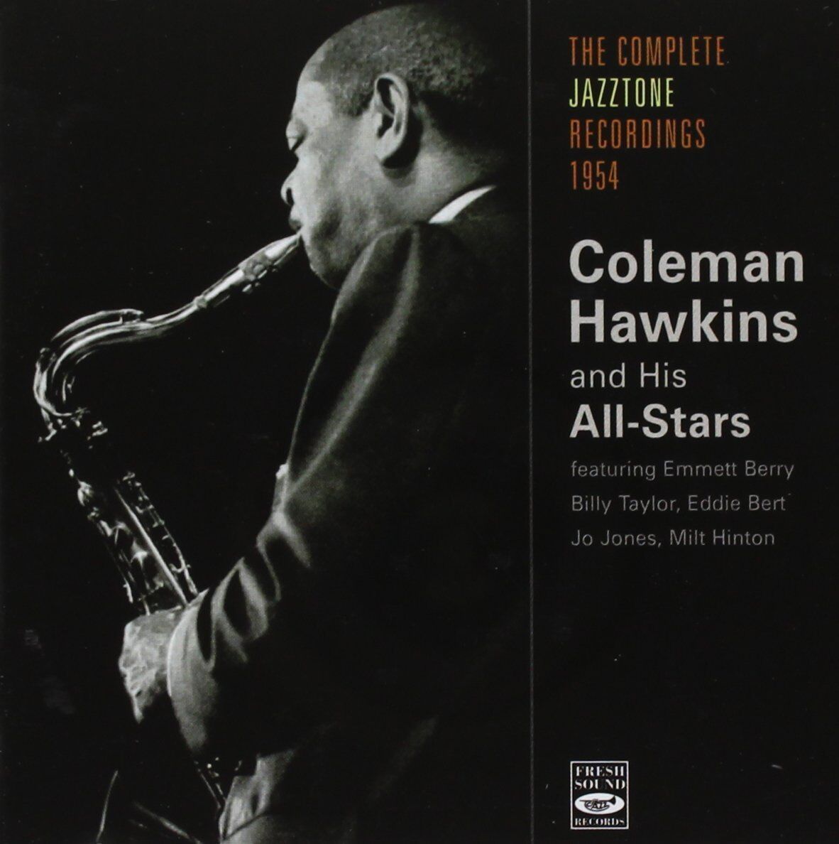 Coleman Hawkins THE COMPLETE JAZZTONE RECORDINGS 1954