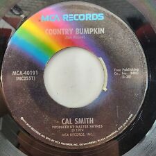 Cal Smith - It's Not the Miles You Traveled & Country Bumpkin -MCA 45 RPM 1974 picture