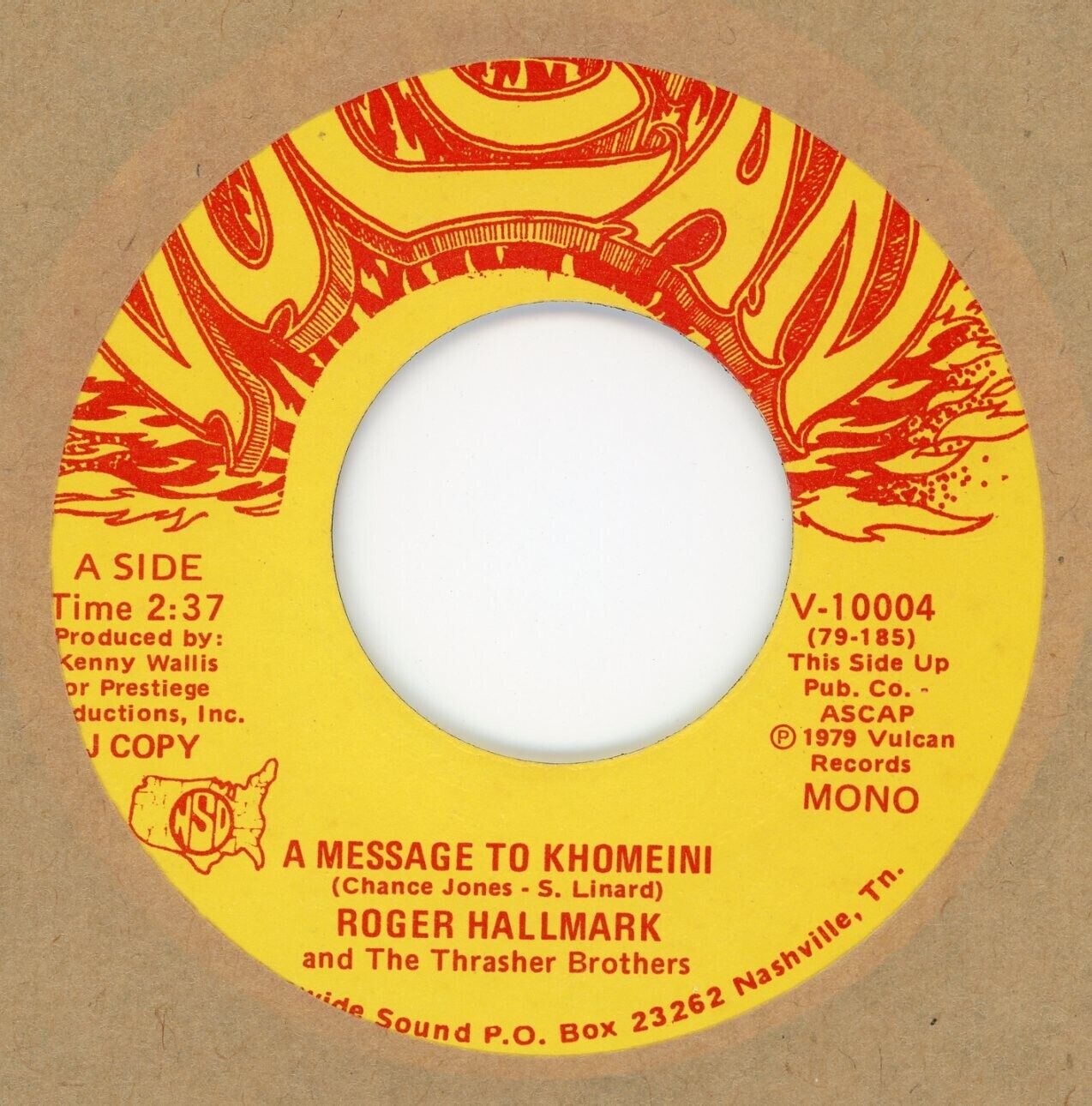 ROGER HALLMARK A Message to Khomeini 1979 VOLCAN Records Promo 45rpm Country NOS