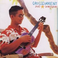 Crosscurrent by Jake Shimabukuro (NEW CD, 2003, Hitchhike Records)  picture