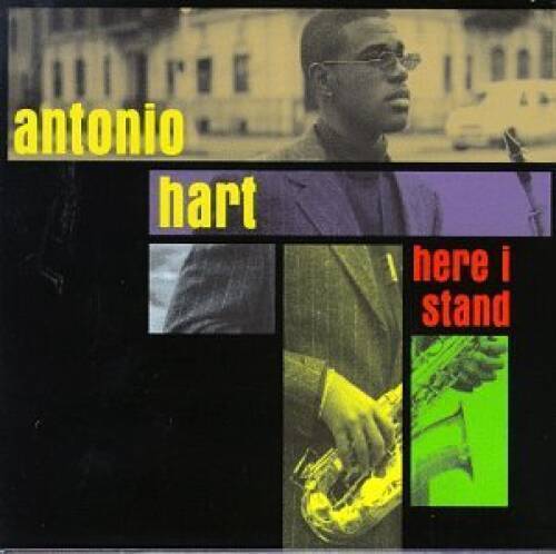 Here I Stand - Audio CD By Antonio Hart - GOOD