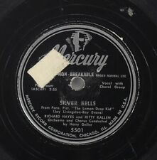 RICHARD HAYES KITTY KALLEN Silver Bells / Bushell Peck MERCURY 5501 VG- 78rpm picture