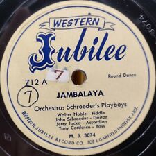 78 RPM Western Jubilee Schroeder's Playboys Jambalaya With Typed DANCE CALLS picture