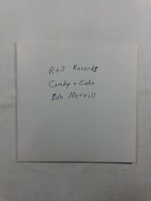 BOB MERRILL - CANDY & CAKE - 455 - R&J RECORDS - 45 RPM 7