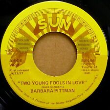 Barbara Pittman ROCKABILLY 45 Two Young Fools In Love on MINT Minus Sun  JR 2229 picture