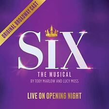 ORIGINAL BROADWAY CAST SIX: THE MUSICAL - LIVE ON OPENING NIGHT [ORIGINAL BROADW picture