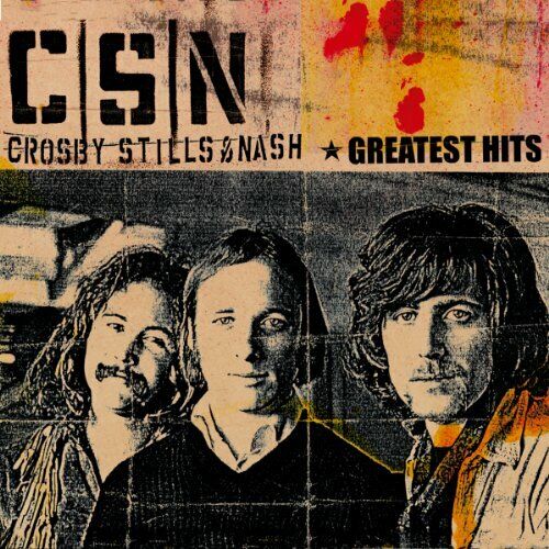 Crosby, Stills & Nash - Greatest Hits - Crosby, Stills & Nash CD SIVG The Fast