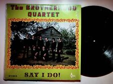 Elizabethton TN Brotherhood Quartet Say I Do Gospel Vinyl LP Record VG+ picture