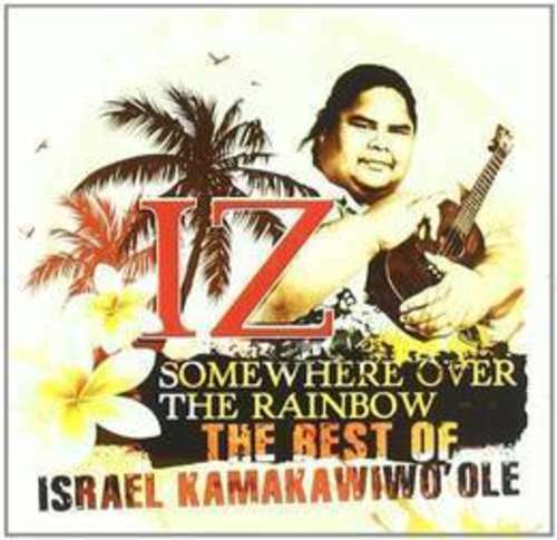 Somewhere Over The Rainbow The Best Of - Kamakawiwo'Ole Israel CD Sealed  New 