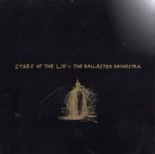 STARS OF THE LID - BALLASTED ORCHESTRA NEW CD picture