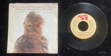 Star Wars Chewbacca - What Can You Get a Wookie for Christmas 45 rpm & ps 1980 picture