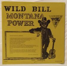 Wild Bill and Montana Power  