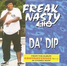 Da' Dip [Single] by Freak Nasty (CD, Jul-1996, Triad) picture