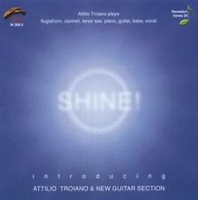 NEW GUITAR/ATTILIO TROIANO - SHINE NEW CD picture