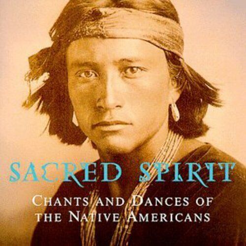 Sacred Spirit : Chants and Dances of the Native Americans CD (1995)