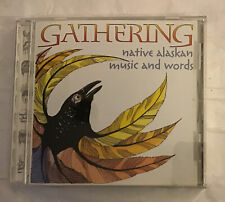 Gathering Native Alaskan Music And Words - CD picture