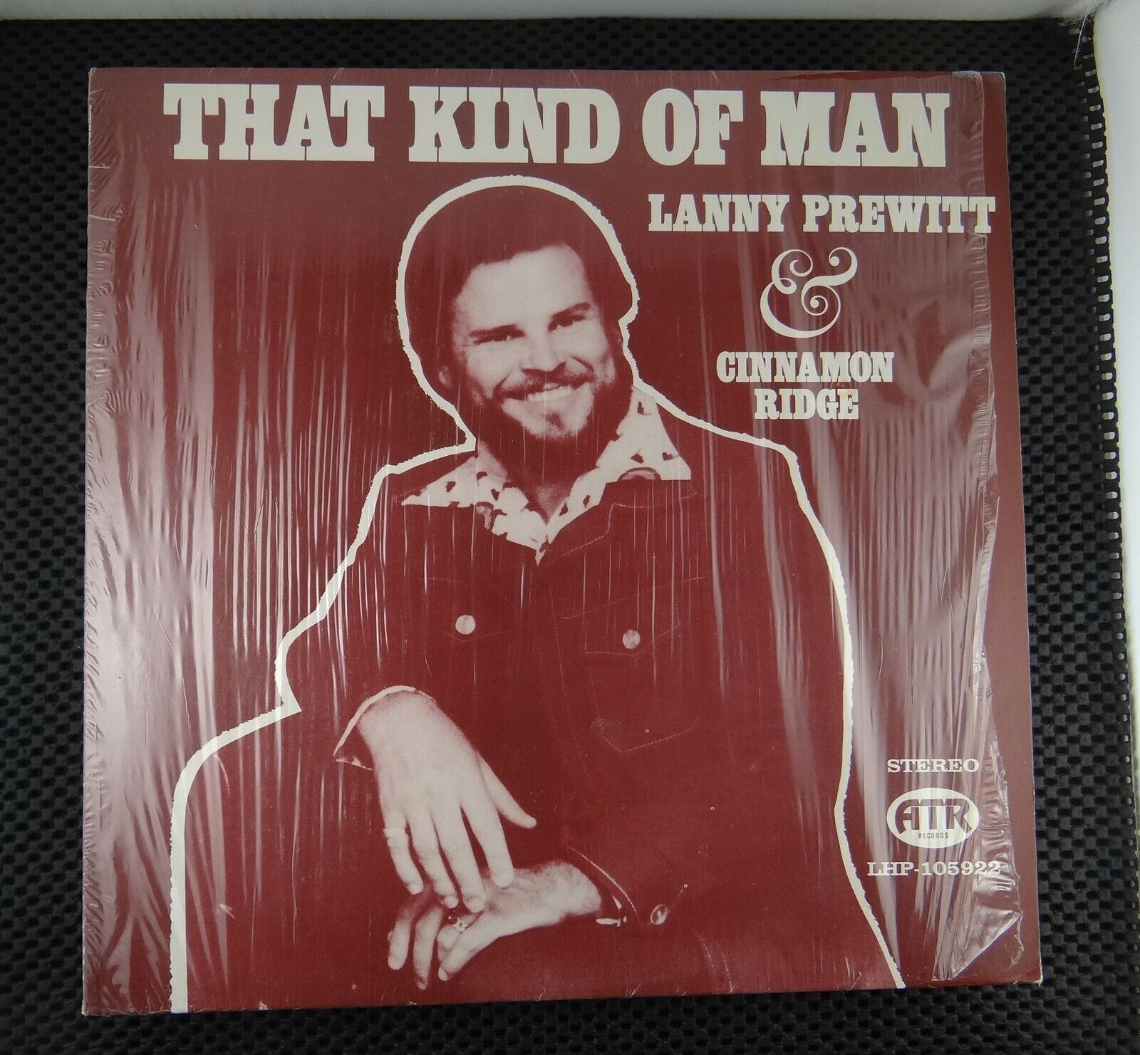Lanny Prewitt & Cinnamon Ridge ‎– That Kind Of Man (ATR LHP-105922) signed