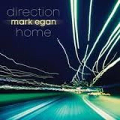 Mark Egan - Direction Home [New CD]