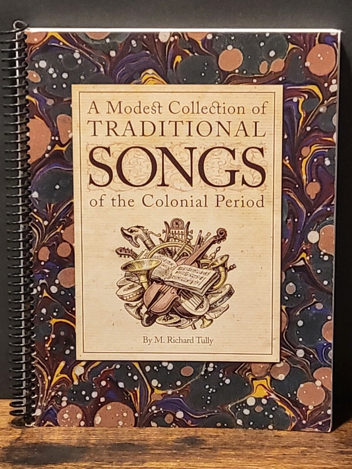 MODEST COLLECTION OF TRADITIONAL SONGS COLONIAL PERIOD~M. Richard Tully