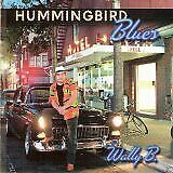 Hummingbird Blues [RARE] - Wally Blake, Wally B. - Music CD - Very Good picture